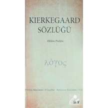 Kierkegaard Sözlüğü - Helen Politis - Say Yayınları