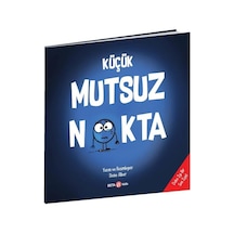 Küçük Mutsuz Nokta - Diane Alber - Beta Kids