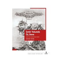 İzmir Yolunda Üç Deve / Antony Wynn