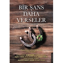 Bir Şans Daha Verseler / Kolektif