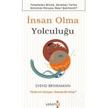 Insan Olma Yolculuğu / Svend Brinkmann 9786052974100
