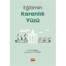 Eğitimin Karanlık Yüzü / Ramazan Emin Tatar