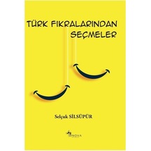 Türk Fıkralarından Seçmeler / Selçuk Silsüpür