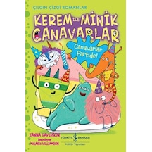 Canavarlar Partide!-Kerem ile Minik Canavarlar-Çılgın Çizgi Romanlar - Zanna Davidson - İş Bankası Kültür Yayınları