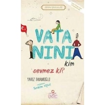 Vatanını Kim Sevmez Ki - Yavuz Bahadıroğlu - Nesil Çocuk