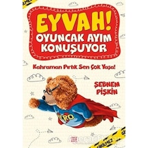Kahraman Pırtık Sen Çok Yaşa! - Eyvah! Oyuncak Ayım Konuşuyor 2 -