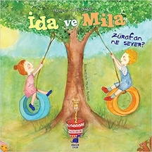 İda ve Mila-Zürafan Ne Sever?- Ayrıntı Yayınları