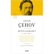 Anton Çehov Bütün Eserleri 1 (ciltli)