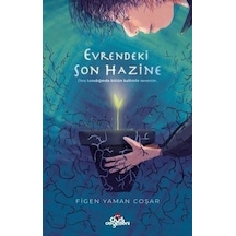 Evrendeki Son Hazine - Figen Yaman Coşar - Düş Değirmeni
