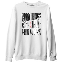 Good Things Come Beyaz Erkek Kalın Sweatshirt 001