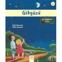 Gökyüzü-İlk Bilgilerim - Helene Grimault -  Emilie Beaumont - 1001 Çiçek
