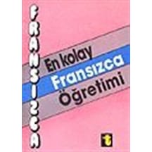 En Kolay Fransızca Öğretimi - İpek Bayar - Toker Yayınları