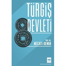 Türgiş Devleti - Necati Demir - Ötüken Neşriyat