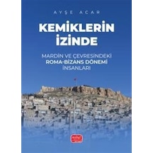 Kemiklerin İzinde / Ayşe Acar