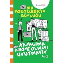 Kanalıma Abone Olmayı Unutmayın / Bir Youtuber'ın Günlüğü / Şe...