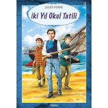İki Yıl Okul Tatili - Jules Verne - Özyürek Yayınevi
