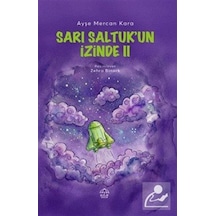 Sarı Saltuk'un İzinde Iı / Ayşe Mercan Kara