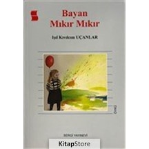Bayan Mıkır Mıkır - Işıl Kıvılcım - Sergi Yayınevi