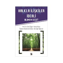 Halkla İlişkiler İdeali-Alanın Keşif - Anıl Uğur Oğuzcan - Pozitif Yayıncılık