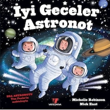 İyi Geceler Astronot / Michelle Robinson