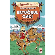 Ertuğrul Gazi - Gizli Kurucu - Metin Özdamarlar - Timaş Yayınları