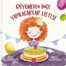 Büyümeden Önce Yapılacaklar Listesi / Sena Nur Ayan