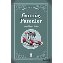 Gümüş Patenler - Mary Mapes Dodge - Ema Genç