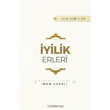 İyilik Erleri - İmam Gazali - Semerkand Yayınları