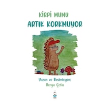 Kirpi Mumu Artık Korkmuyor