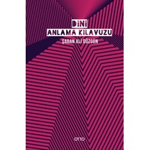 Dini Anlama Kılavuzu - Şaban Ali Düzgün - Otto
