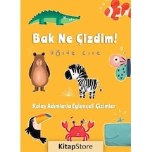Bak Ne Çizdim! / Gözde Eyce