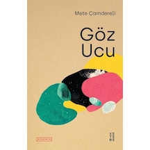Göz Ucu - Mete Çamdereli - Ketebe