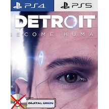Detroit Become Human Playstation 4-5 Uyumlu Dijital