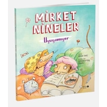 Mirket Nineler Uyuyamıyor