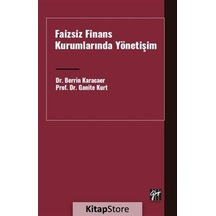 Faizsiz Finans Kurumlarında Yönetişim / Doç. Dr. Ganite Kurt