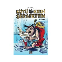Kötü Kedi Şerafettin 3. Kitap - Bülent Üstün