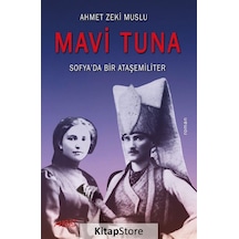 Mavi Tuna / Ahmet Zeki Muslu