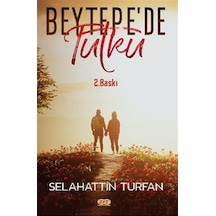 Beytepe'de Tutku / Selahattin Turfan