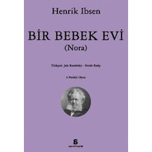 Bir Bebek Evi (Nora) - Henrik Ibsen - Agora Kitaplığı