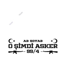 O Şimdi Asker Sticker Yapıştırma 30 Cm