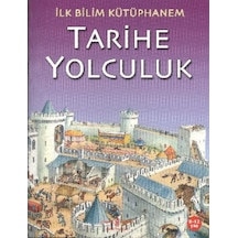 İlk Bilim Kütüphanem - Tarihe Yolculuk - Yqbx-674129