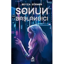 Sonun Başlangıcı Ciltli / Beyza Sürmen