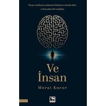 Ve İnsan / Murat Kucur