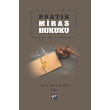 Pratik Miras Hukuku / Doç. Dr. Oğuz Sadık Aydos