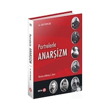 Portrelerle Anarşizm - A. Can Tuncay - Beta Yayınları