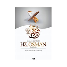 Hz. Osman (Radıyallahu Anh) - Mustafa Necati Bursalı - Çelik Yayınevi