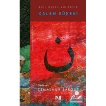Kalem Suresi - Akıl Güzel Ahlaktır / Cemalnur Sargut 9786059901574