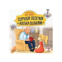 Cumhur Dede'nin Antika Dükkanı / Elif Oğuz