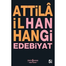 Hangi Edebiyat - Attila Ilhan