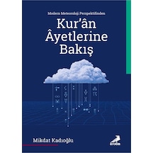 Modern Meteoroloji Perspektifinden Kur'an Âyetlerine Bakış / M...